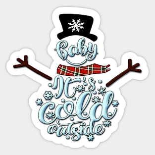 Baby It's Cold Outside Sticker